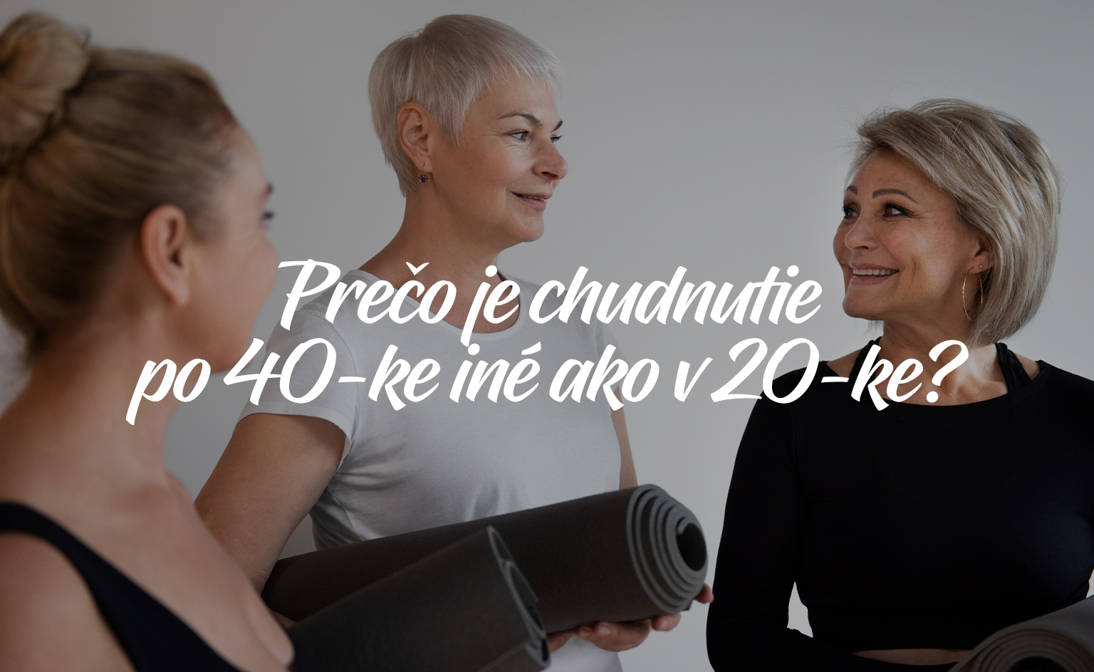 Prečo tukové zásoby po 40-tke nejdú dole tak ľahko?