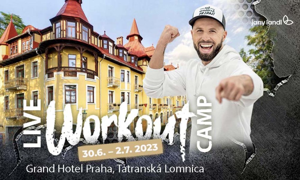 Letný LIVE Workout Camp v Grand Hoteli Praha**** Vysoké Tatry