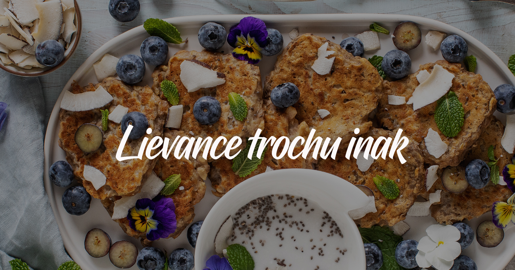 Lievance trochu inak